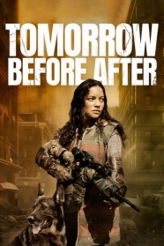 Watch Tomorrow Before After movies free BFlix