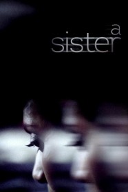 High Definition Streaming of A Sister on BFlix