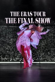 Watch free Taylor Swift | The Eras Tour | The Final Show movies Hd online BFlix