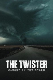 Watch Free The Twister: Caught in the Storm Full Movies Hd online BFlix