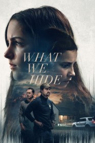 What We Hide What We Hide