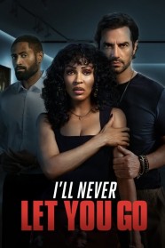 Stream I'll Never Let You Go Movies for Free Online in HD with BFlix