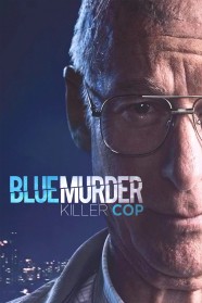 High Definition Streaming of Blue Murder: Killer Cop on BFlix