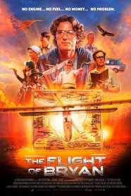 Stream The Flight of Bryan Movies for Free Online in HD with BFlix