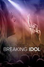 Watch free Breaking Idol movies Hd online BFlix