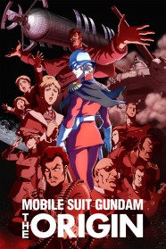 Watch Mobile Suit Gundam: The Origin Movies Free Online BFlix Alternatives