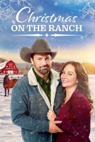 Watch Christmas on the Ranch Free in HD at BFlix