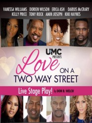 Love on a Two Way Street Love on a Two Way Street