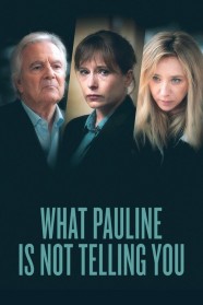 Watch What Pauline Is Not Telling You movies free BFlix