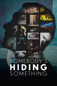 Watch free Somebody's Hiding Something movies Hd online BFlix