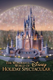 Watch Free The Wonderful World of Disney: Holiday Spectacular 2025 Full Movies Hd online BFlix