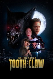 Watch Demon Squad: Tooth and Claw movies free BFlix