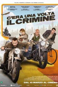 Stream C’era una volta il crimine Movies for Free in HD – Watch Online with BFlix