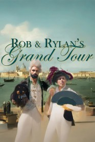 Watch Free Rob and Rylan's Grand Tour Full Movies Hd online BFlix