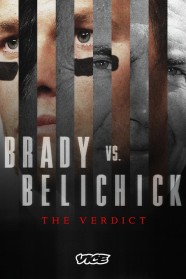 Stream Brady Vs. Belichick: The Verdict Movies for Free in HD – Watch Online with BFlix