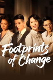 Footprints of Change Stream Footprints of Change Movies for Free in HD – Watch Online with BFlix