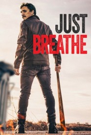 High Definition Streaming of Just Breathe on BFlix