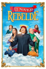 El Novicio Rebelde Watch El Novicio Rebelde Free in HD at BFlix