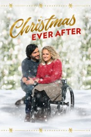 Stream Christmas Ever After Movies for Free in HD – Watch Online with BFlix