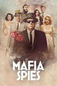 Stream Mafia Spies Movies for Free in HD – Watch Online with BFlix