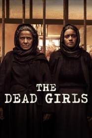 Watch The Dead Girls movies free BFlix