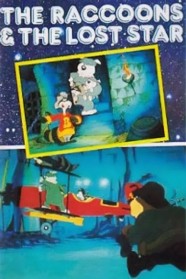 Stream The Raccoons and the Lost Star Movies for Free in HD – Watch Online with BFlix