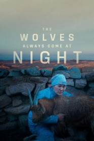 Stream The Wolves Always Come at Night Movies for Free Online in HD with BFlix