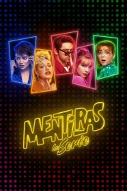 Mentiras, The Series Watch Mentiras, The Series Free in HD at BFlix