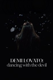 Demi Lovato: Dancing with the Devil