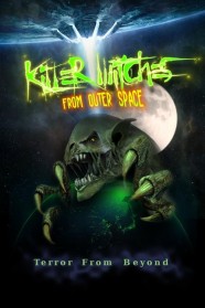 Killer Witches from Outer Space Stream Killer Witches from Outer Space Movies for Free in HD – Watch Online with BFlix