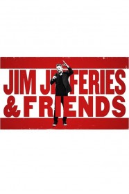 Watch Free Jim Jefferies and Friends Full Movies Hd online BFlix