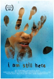 I Am Still Here I Am Still Here