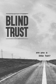 Stream Blind Trust Movies for Free in HD – Watch Online with BFlix