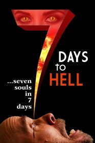High Definition Streaming of 7 Days to Hell on BFlix