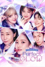 Watch Free Perfect Glow Full Movies Hd online BFlix