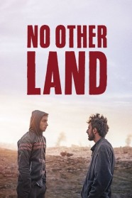 No Other Land Watch Free No Other Land Full Movies Hd online BFlix