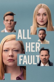 Stream All Her Fault Movies for Free Online in HD with BFlix