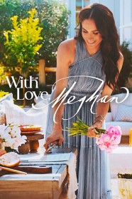 With Love, Meghan Watch With Love, Meghan movies free BFlix