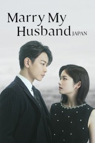 Marry My Husband: Japan Marry My Husband: Japan