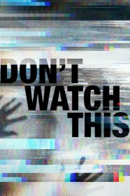 Watch Don't Watch This Movies Free Online BFlix Alternatives