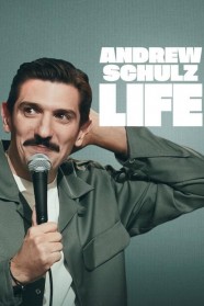 Stream Andrew Schulz: LIFE Movies for Free in HD – Watch Online with BFlix