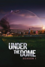 Under the Dome - Season 1