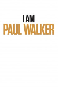 I Am Paul Walker