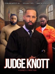 Judge Knott the Movie Stream Judge Knott the Movie Movies for Free Online in HD with BFlix