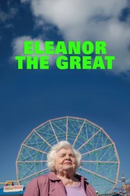 Watch Free Eleanor the Great Full Movies Hd online BFlix