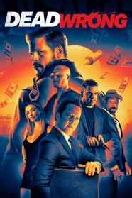 Watch free Dead Wrong movies Hd online BFlix