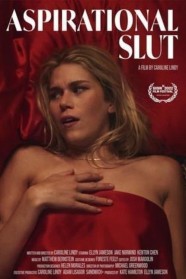 Watch Free Aspirational Slut Full Movies Hd online BFlix