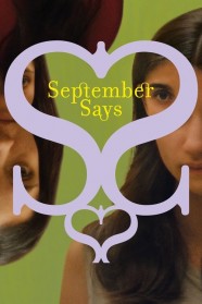 High Definition Streaming of September Says on BFlix
