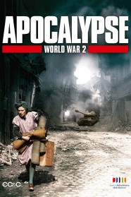 Watch Free Apocalypse: The Second World War Full Movies Hd online BFlix