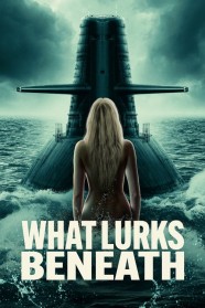 Stream What Lurks Beneath Movies for Free in HD – Watch Online with BFlix